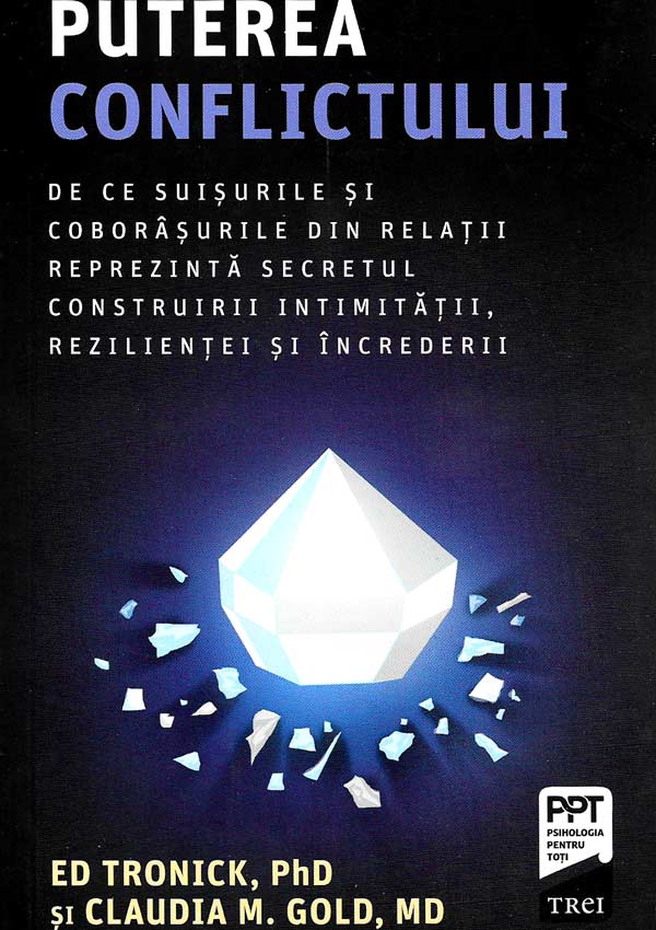 Puterea conflictului - Ed Tronick