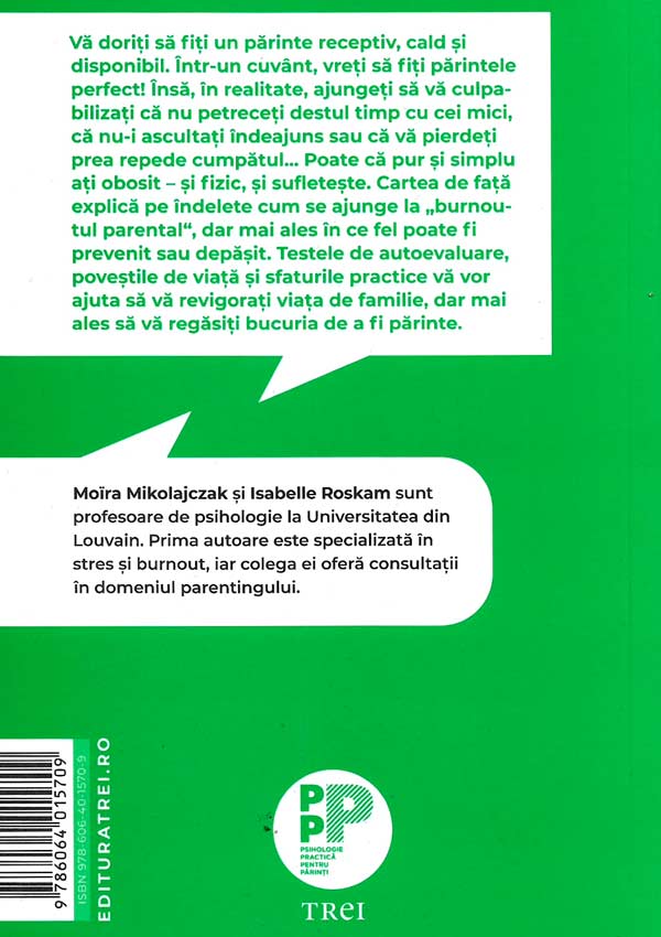 Cand obosesti sa mai fii parinte. Cum eviti burnoutul parental - Moira Mikolajczak