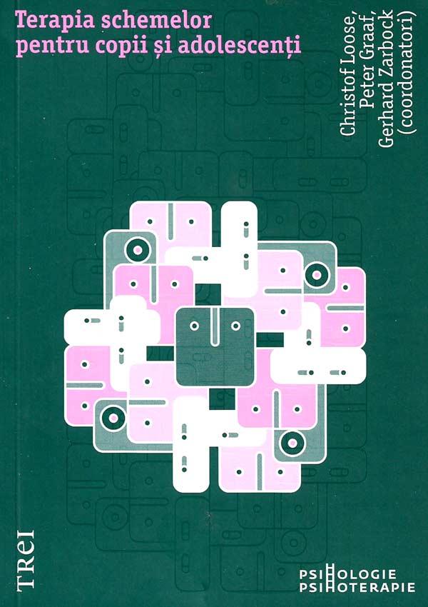 Terapia schemelor pentru copii si adolescenti - Christof Loose