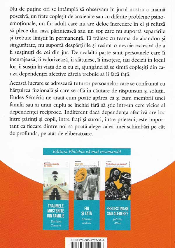 Hartuirea fuzionala. Resorturile dependentei afective - Eudes Semeria