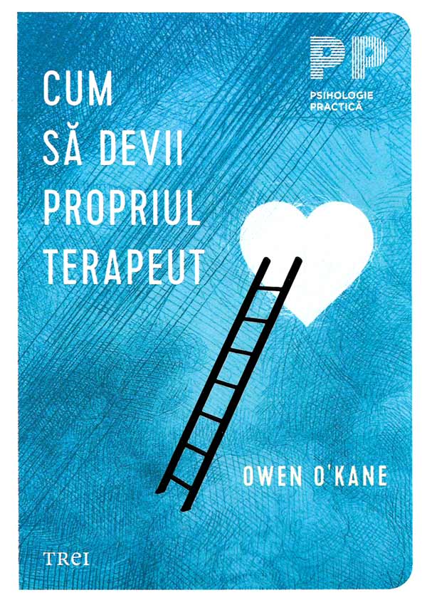 Cum sa devii propriul terapeut - Owen O'Kane