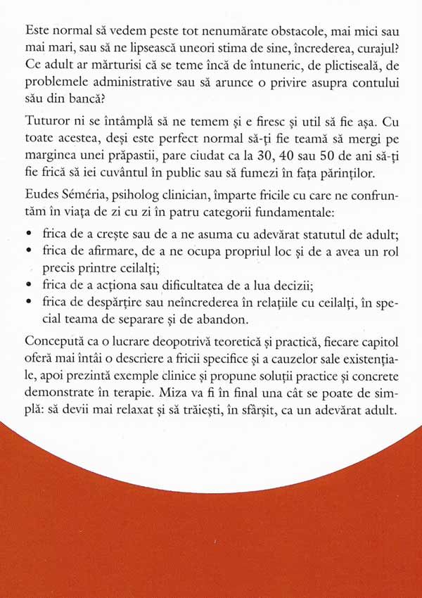Cele patru frici care ne impiedica sa fim noi insine - Eudes Semeria