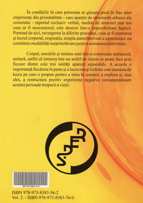 O incursiune in psihologia prenatala. Regresia emotionala prenatala si perinatala (vol. 2) - Alin Cristinel Cotiga