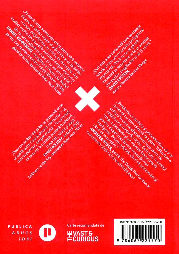 Quit. Puterea de a sti cand sa renunti - Annie Duke