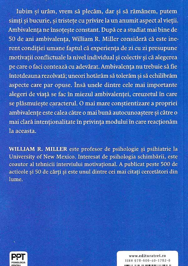 Daca ma gandesc mai bine... Cum viata ne este modelata de ambivalenta - William R. Miller