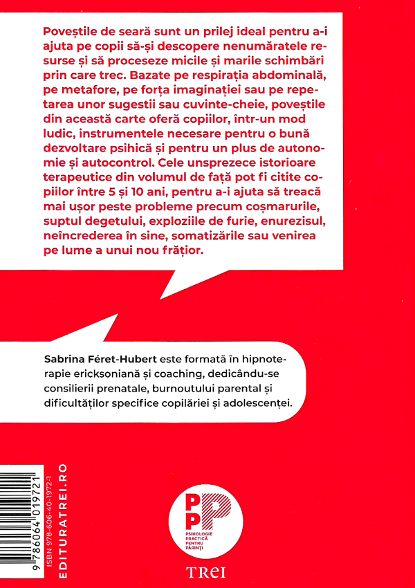 Povestioare terapeutice inainte de culcare. Ajuta-ti copilul sa faca fata schimbarilor si sa se maturizeze - Sabrina Feret-Hubert