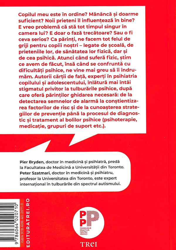 Ghid pentru rezolvarea dificultatilor psihice ale copiilor si adolescentilor. Anxietate, depresie, insomnie, dependenta, anorexie, ADHD si autism - Pier Bryden