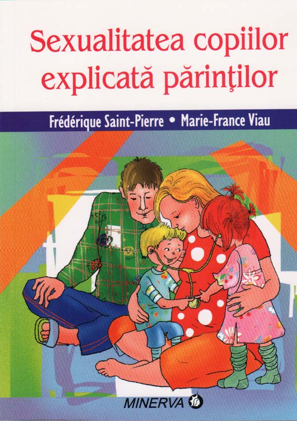 Sexualitatea copiilor explicata parintilor - Frederique Saint-Pierre