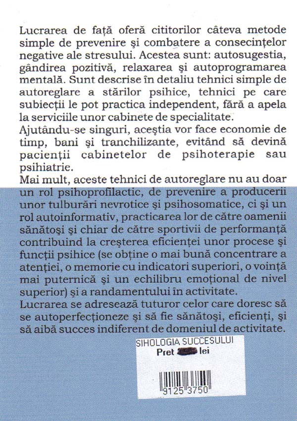 Psihologia succesului. Autosugestie si relaxare - Irina Holdevici