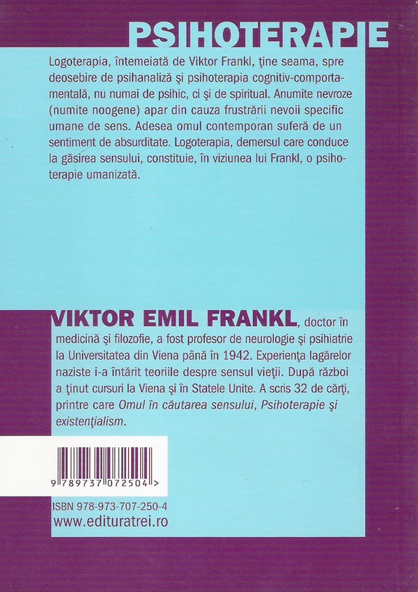 Teoria si terapia nevrozelor. Introducere in logoterapie si analiza existentiala - Viktor Frankl