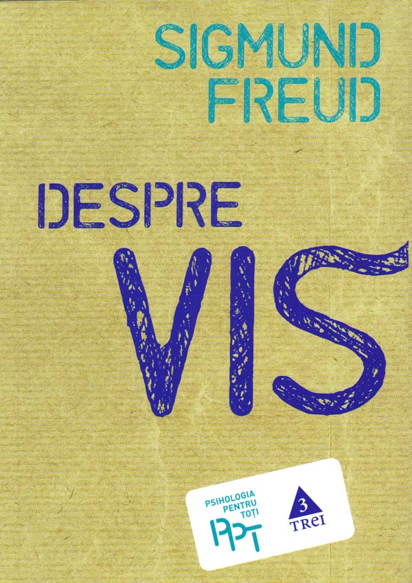 Despre vis - Sigmund Freud
