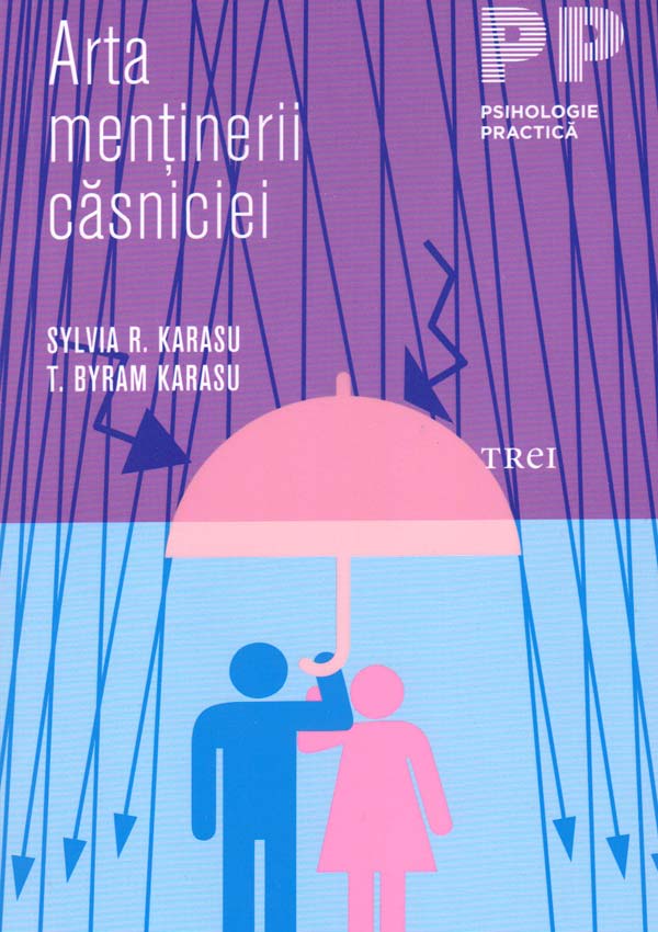 Arta mentinerii casniciei - Sylvia R. Karasu