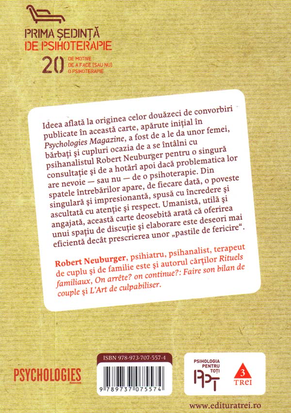 Prima sedinta de psihoterapie. 20 de motive de a face (sau nu) o psihoterapie - Robert Neuburger