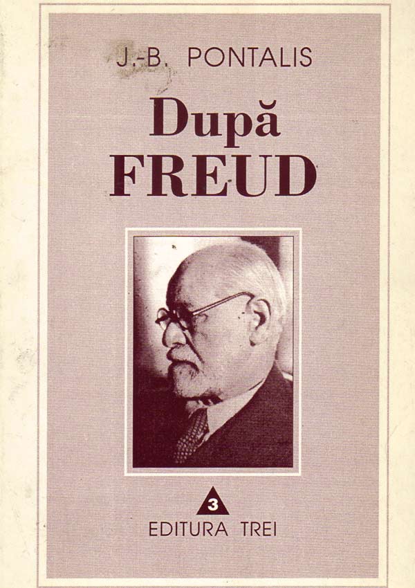 Dupa Freud - J.-B. Pontalis