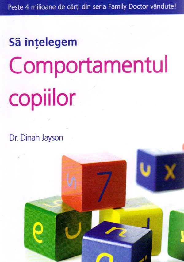 Sa intelegem comportamentul copiilor - Dinah Jayson