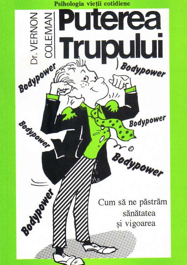 Puterea trupului - Vernon Coleman
