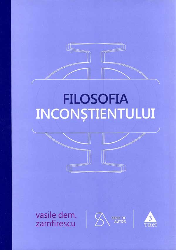 Filosofia inconstientului - Vasile Dem. Zamfirescu