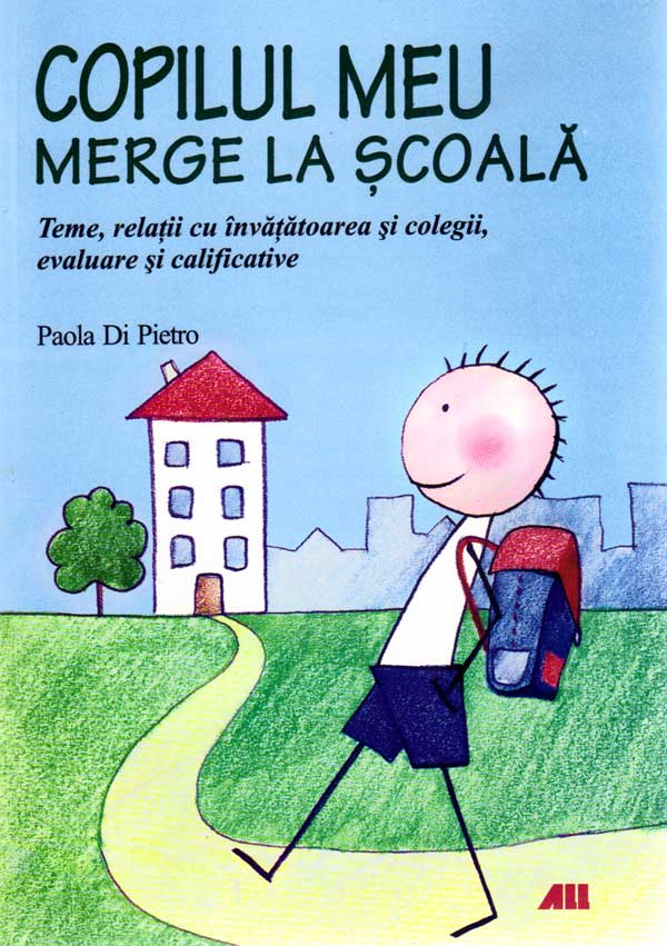 Copilul meu merge la scoala - Paola Di Pietro
